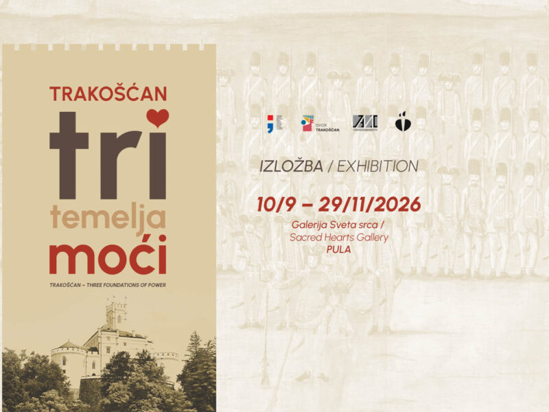 Gostovanje izložbe „Trakošćan: tri temelja moći” u Galeriji Sveta srca u Puli